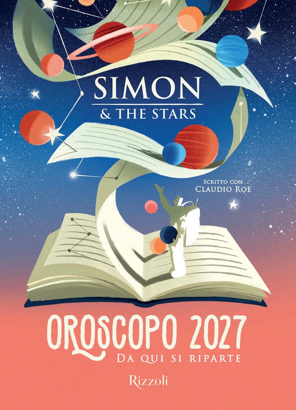 Oroscopo 2027. Da qui si riparte