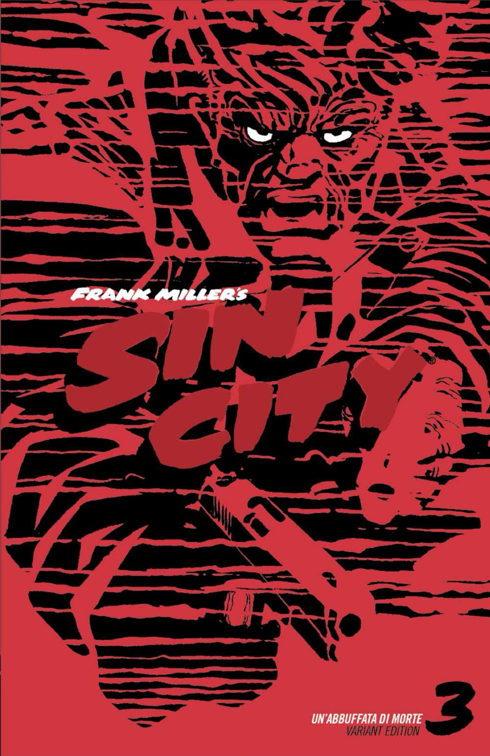 Un abbuffata di morte. Sin city. Ediz. variant. Vol. 3