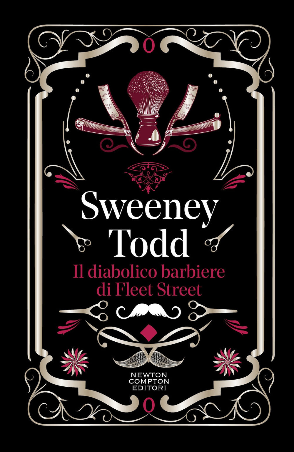 Sweeney Todd. Il diabolico barbiere di Fleet Street. Ediz. integrale