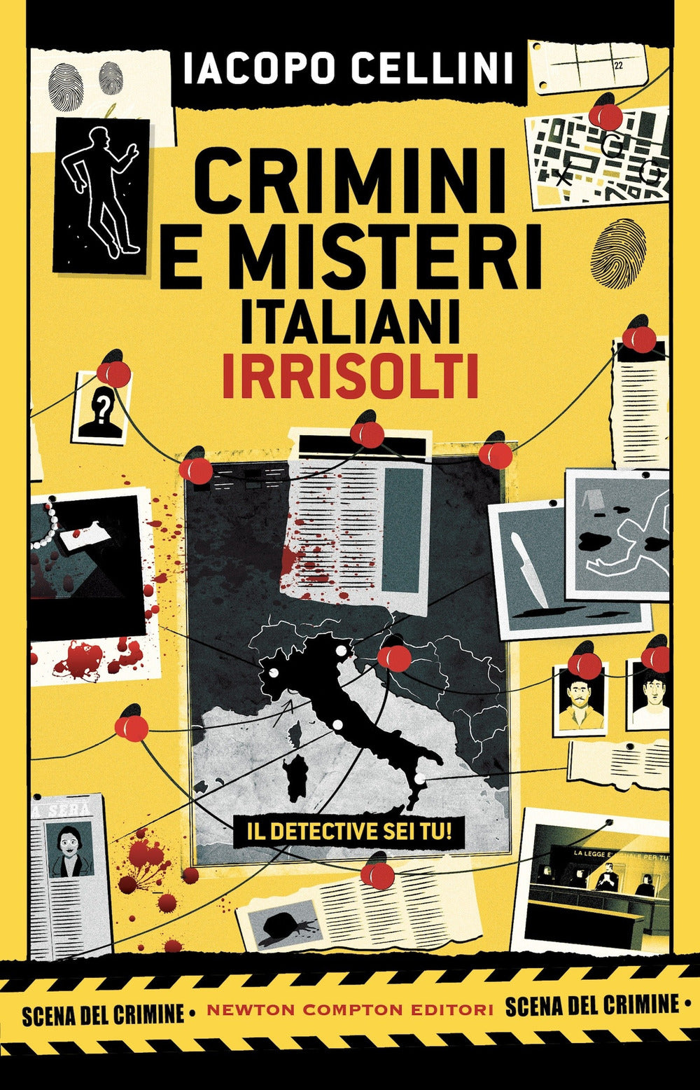 Crimini e misteri italiani irrisolti. Il detective sei tu!