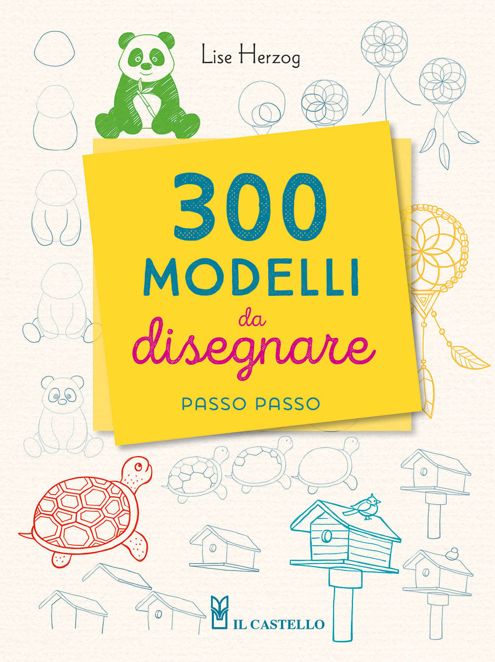 300 modelli da disegnare passo passo