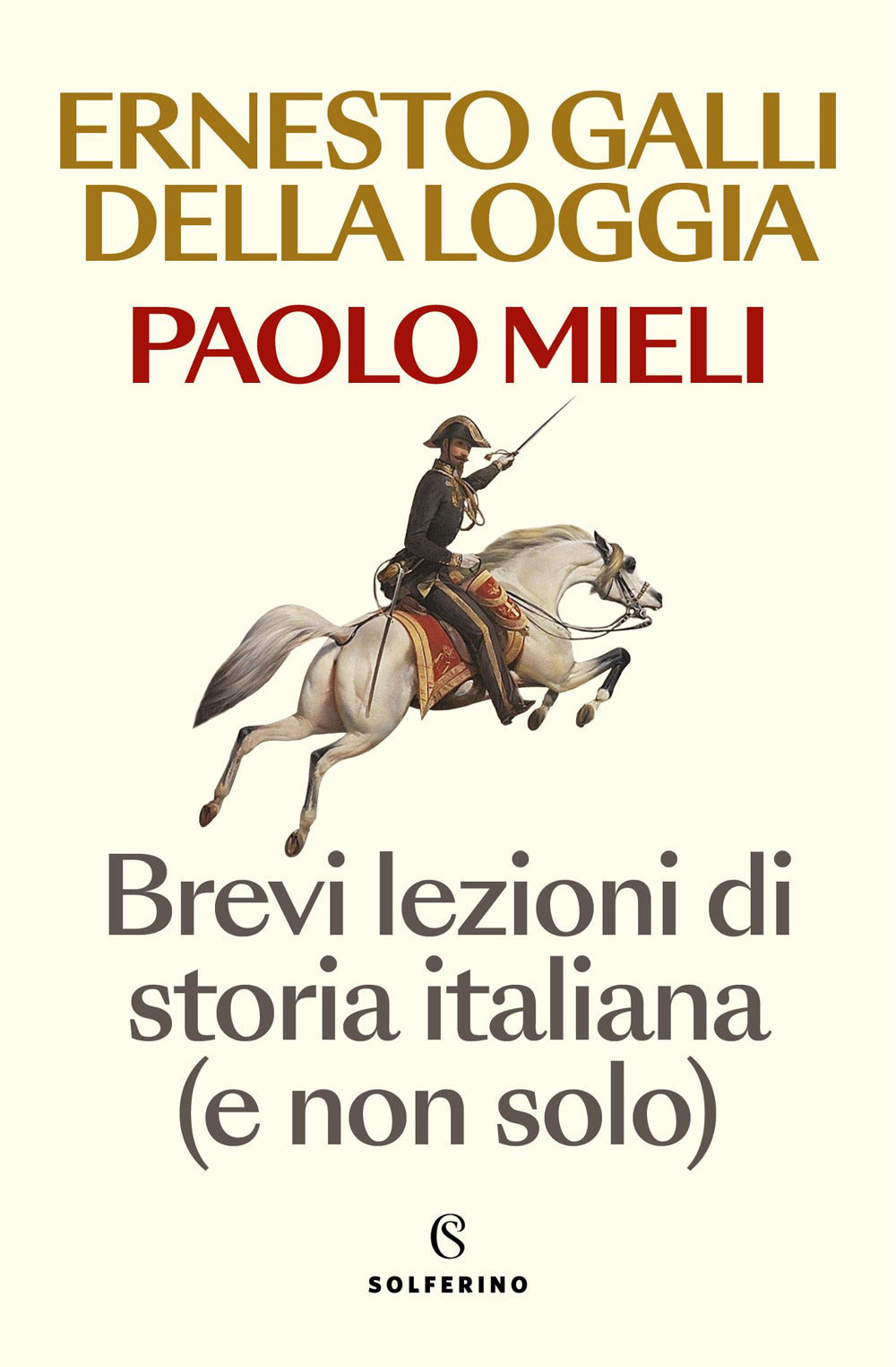 Brevi lezioni di storia italiana (e non solo)