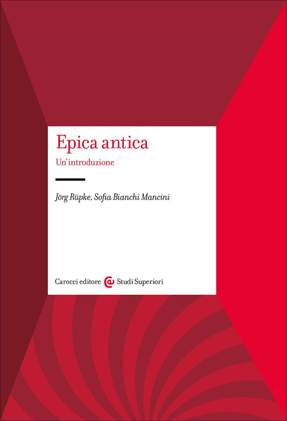 Epica antica. Un'introduzione