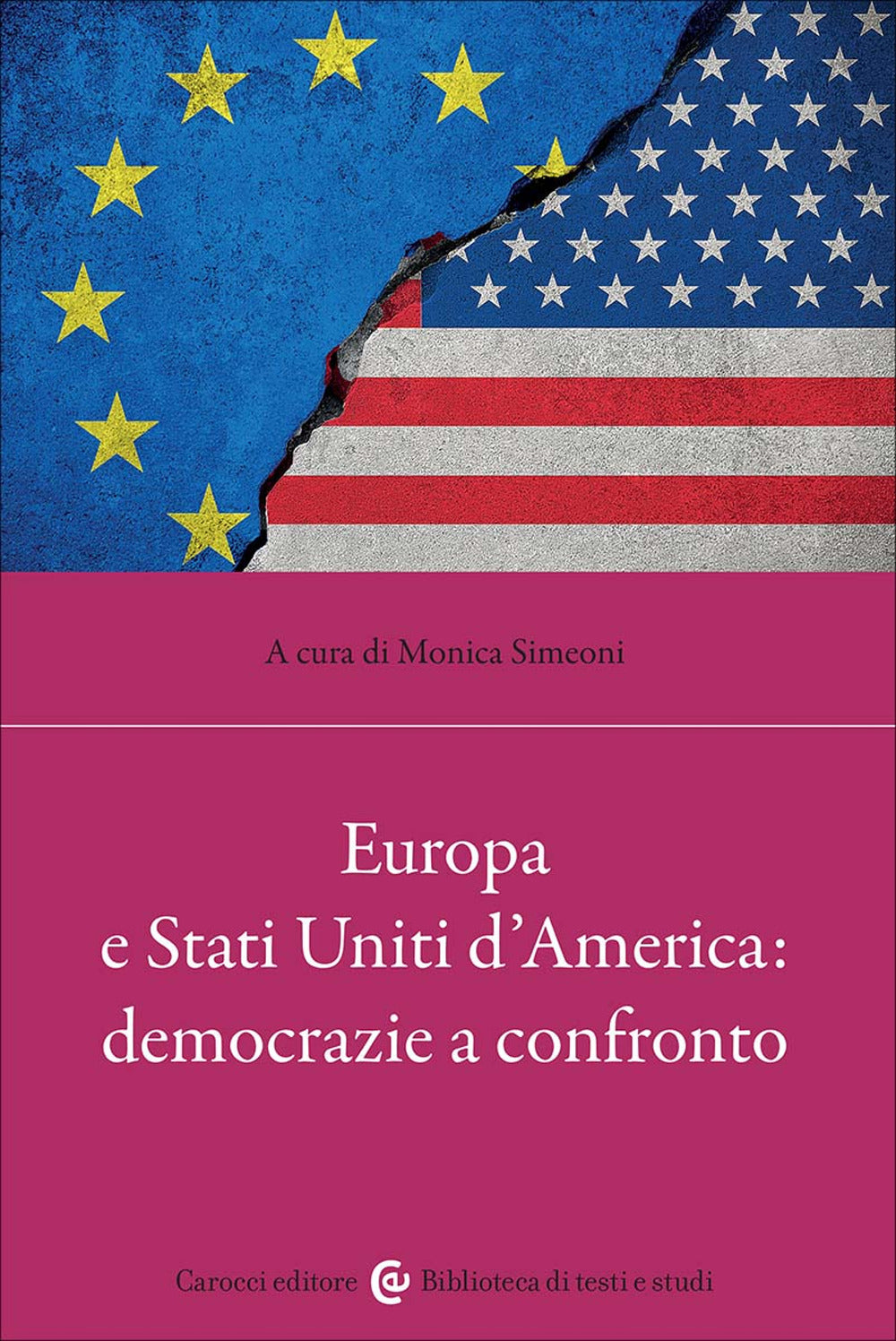 Europa e Stati Uniti d'America: democrazie a confronto