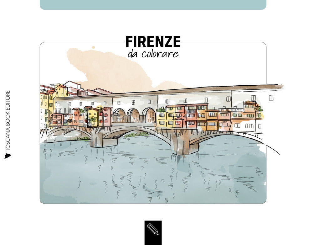 Firenze da colorare. Florence coloring book