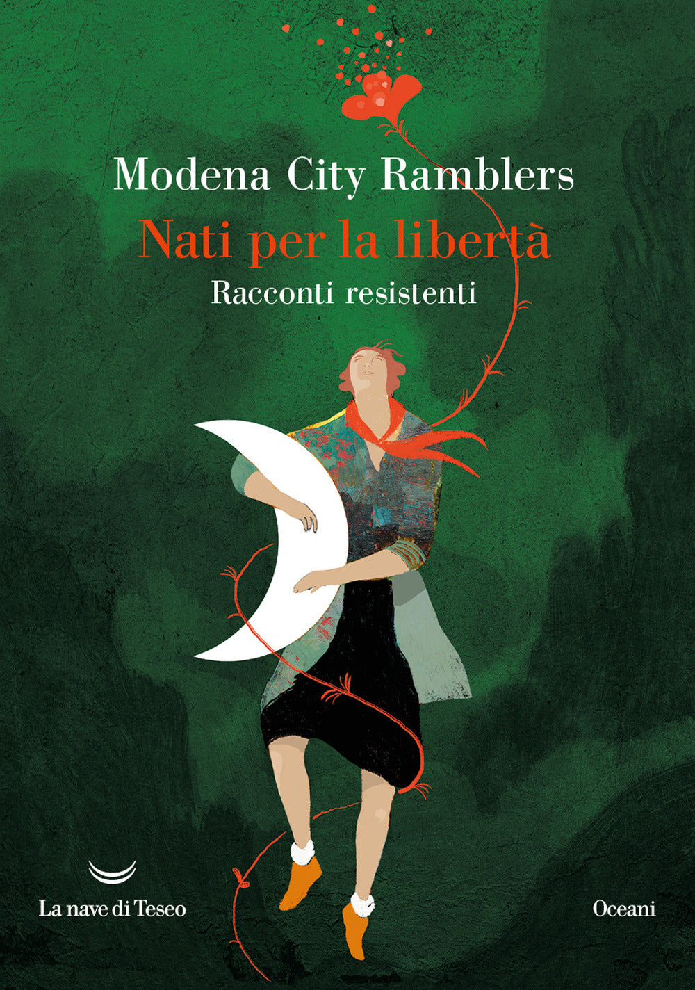Nati per la libertà. Racconti resistenti