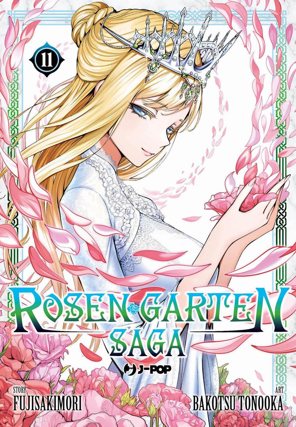 Rosen garten saga. Vol. 11