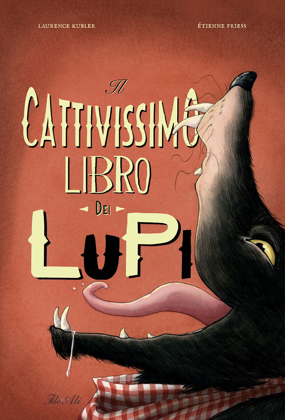 Il cattivissimo libro dei lupi