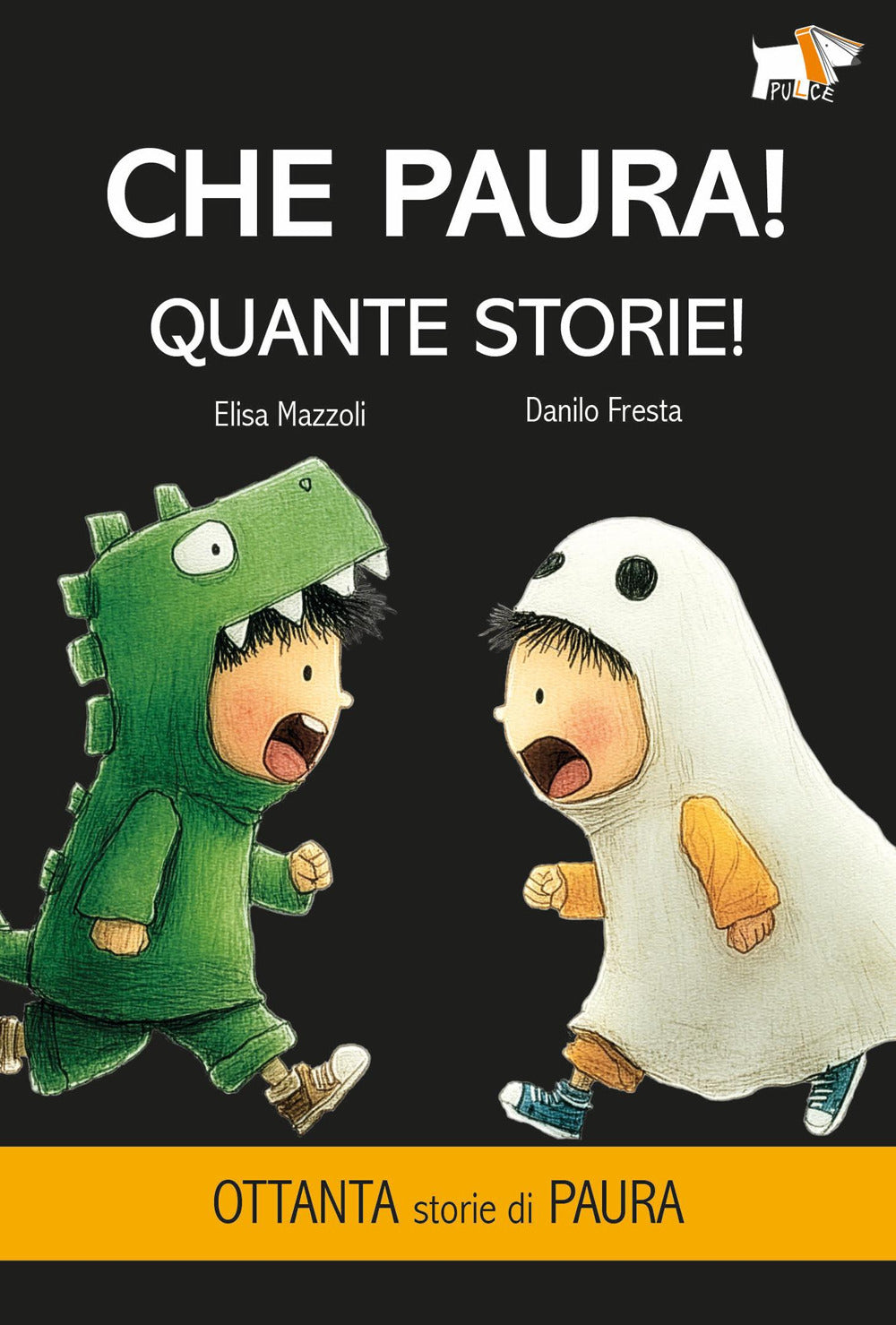 Che paura! Quante storie!