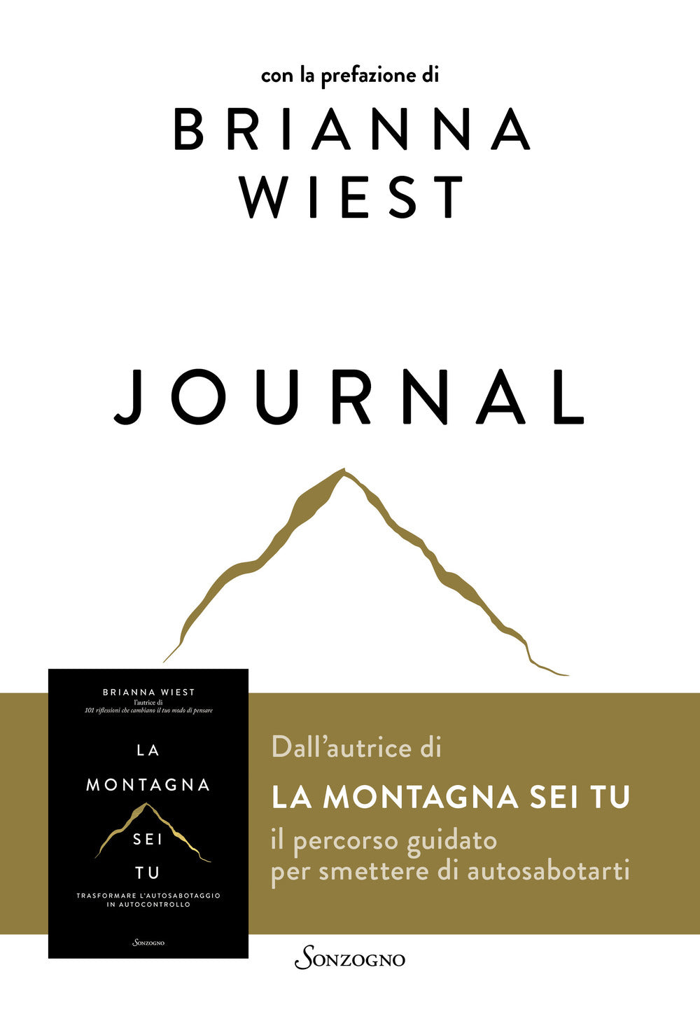 La montagna sei tu. Journal