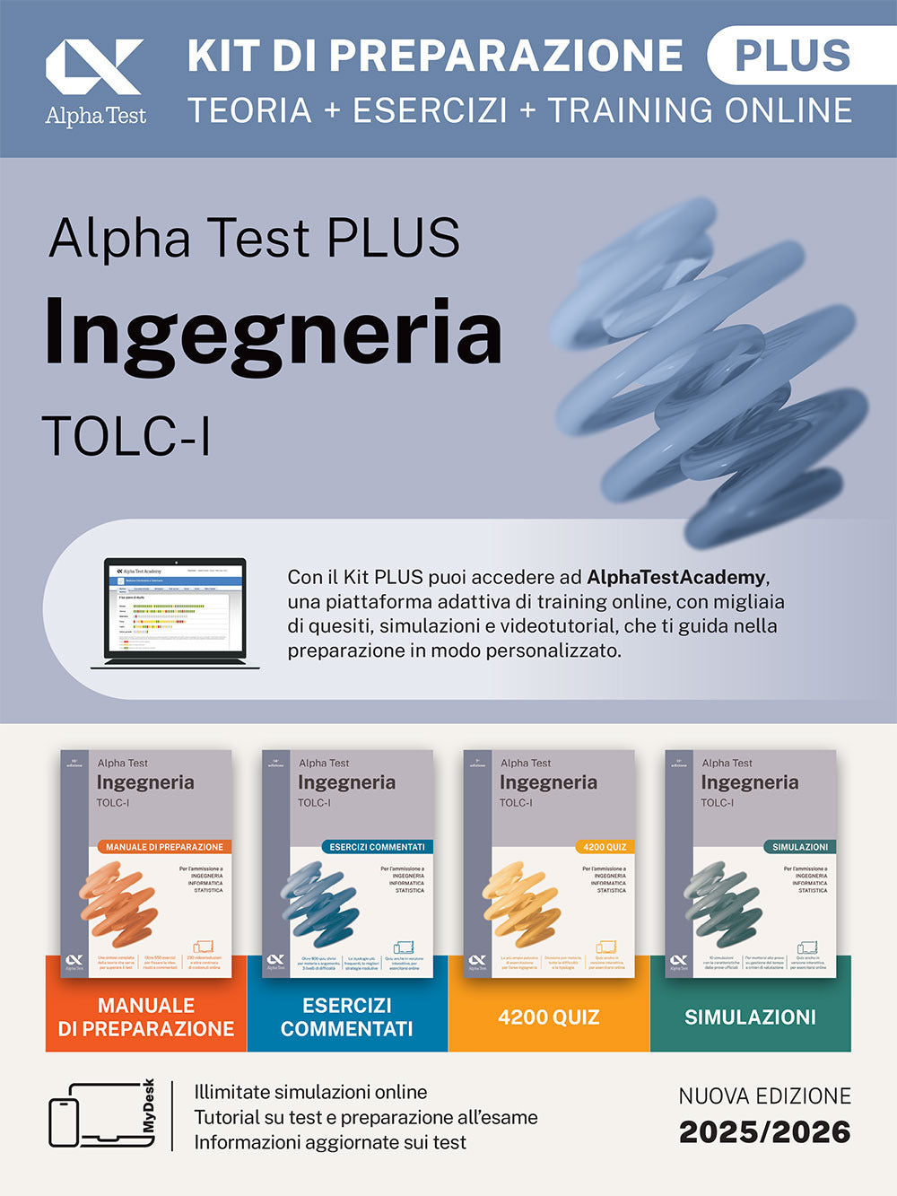 Alpha Test plus. Ingegneria. TOLC-I. Kit di preparazione plus. Per l'ammissione a Ingegneria, Informatica e Statistica. Ediz. MyDesk. Con Contenuto digitale per download e accesso online