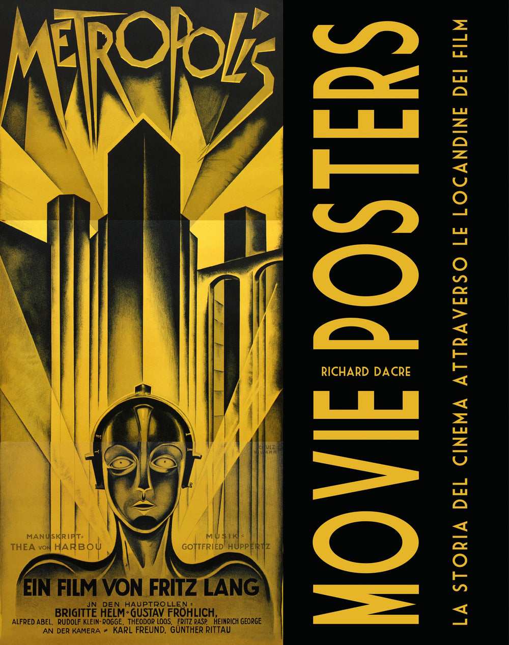 Movie Posters. La storia del cinema attraverso le locandine dei film