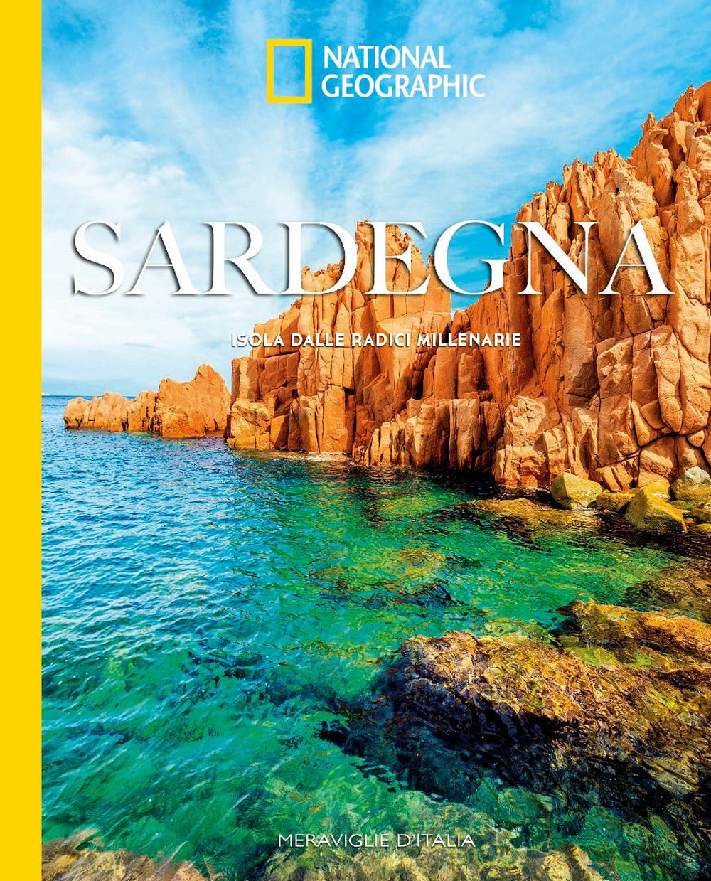 Sardegna. Meraviglie d'Italia