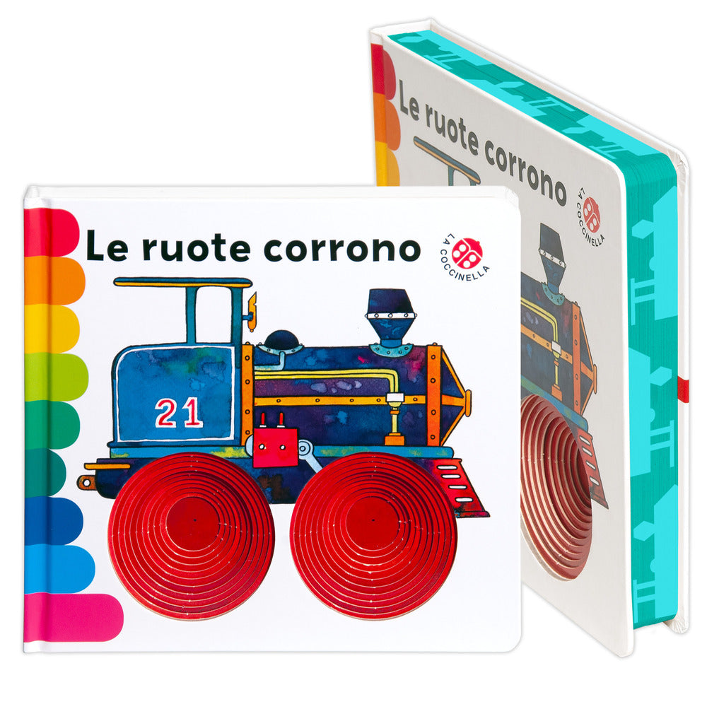 Le ruote corrono... Ediz. deluxe