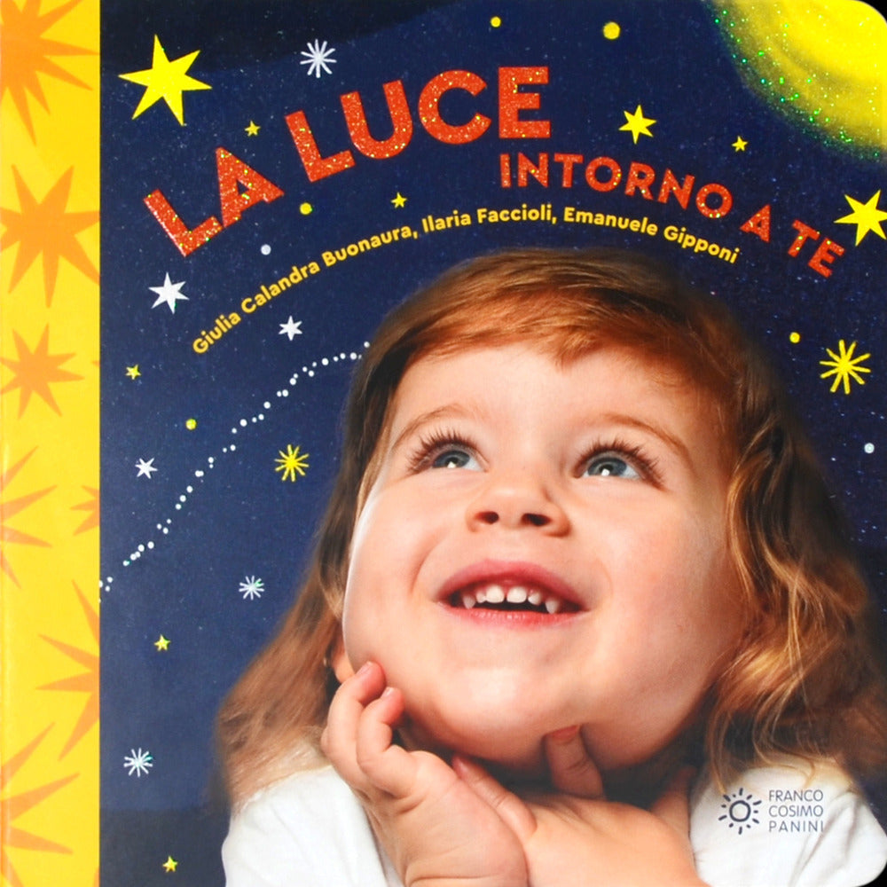 La luce intorno a te. Il mondo intorno a te
