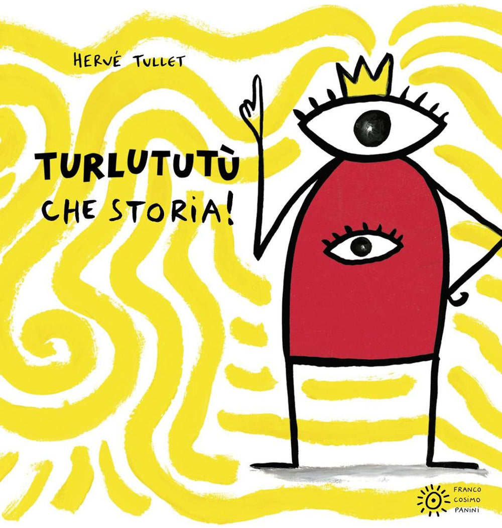 Turlututù che storia!