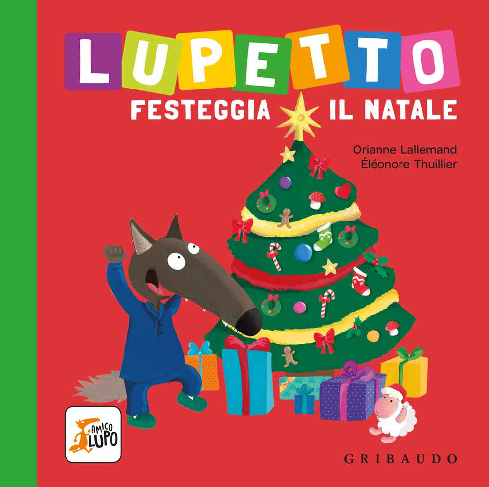 Lupetto festeggia il Natale. Amico lupo