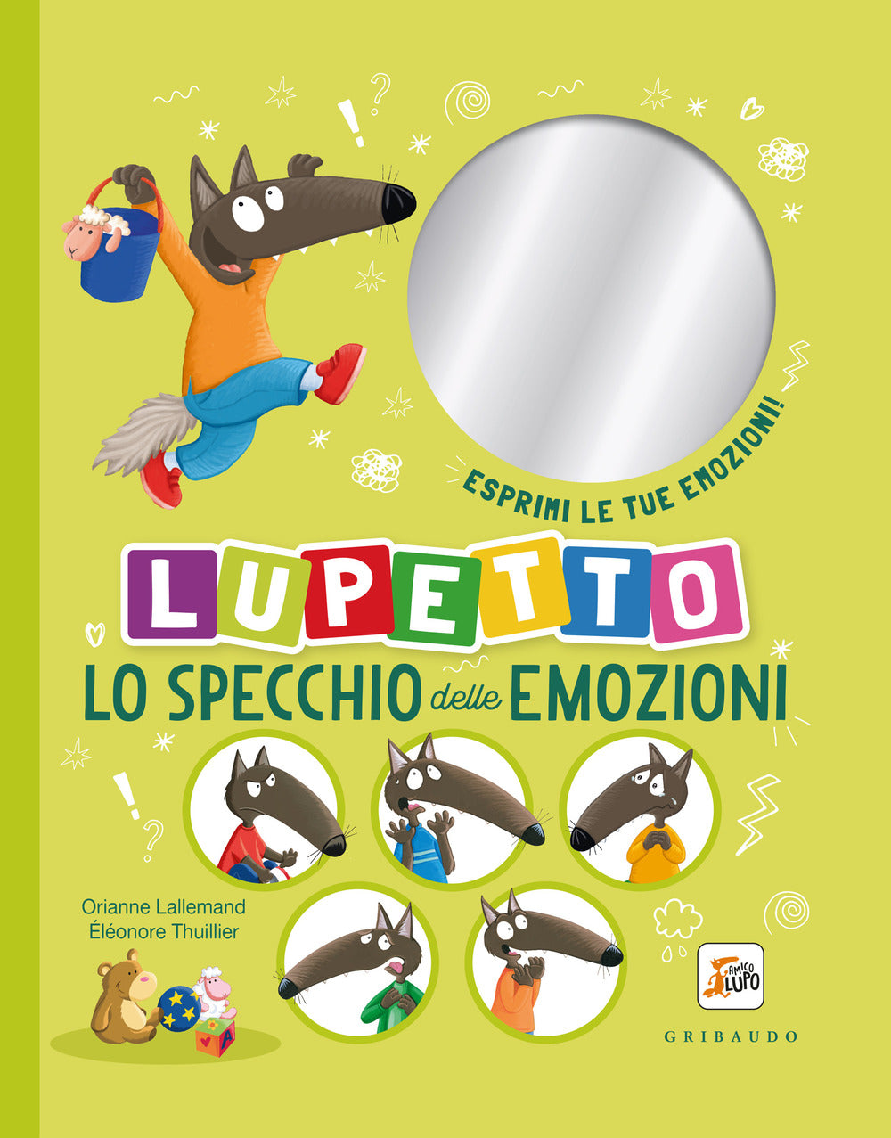 Lo specchio delle emozioni. Lupetto. Amico Lupo