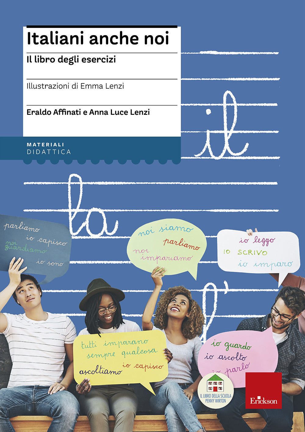 Italiani anche noi. Il libro degli esercizi della scuola di Penny Wirton