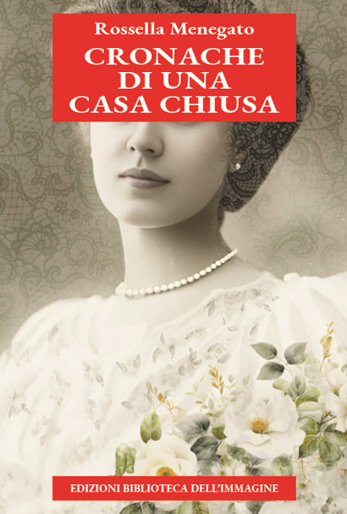 Cronache di una casa chiusa