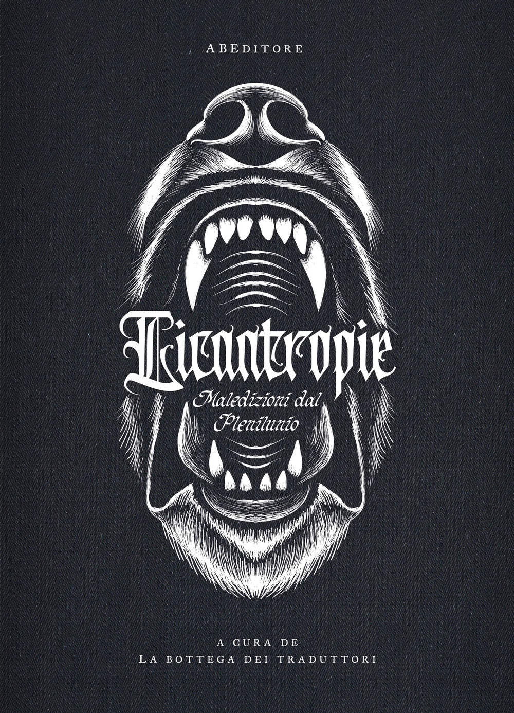 Licantropie. Maledizioni dal plenilunio