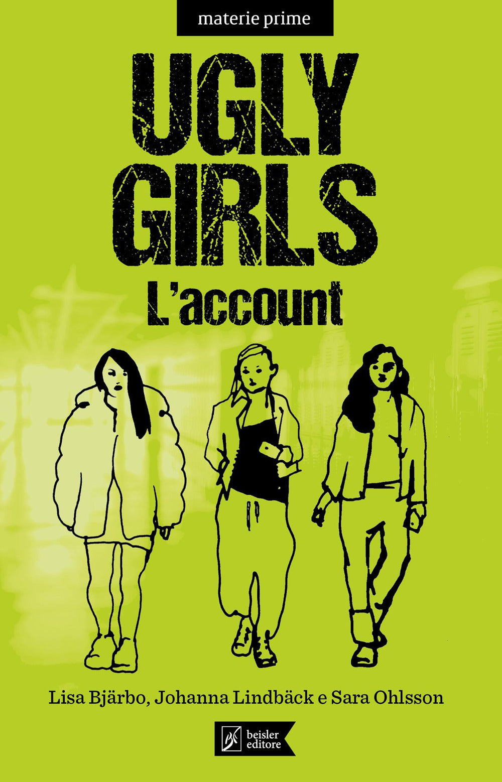 Ugly girls. L'account