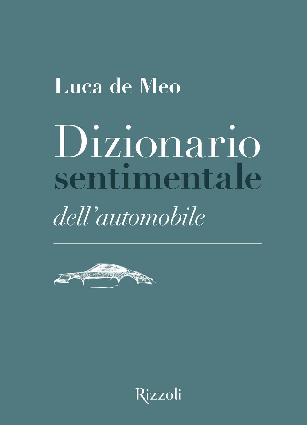 Dizionario sentimentale dell'automobile