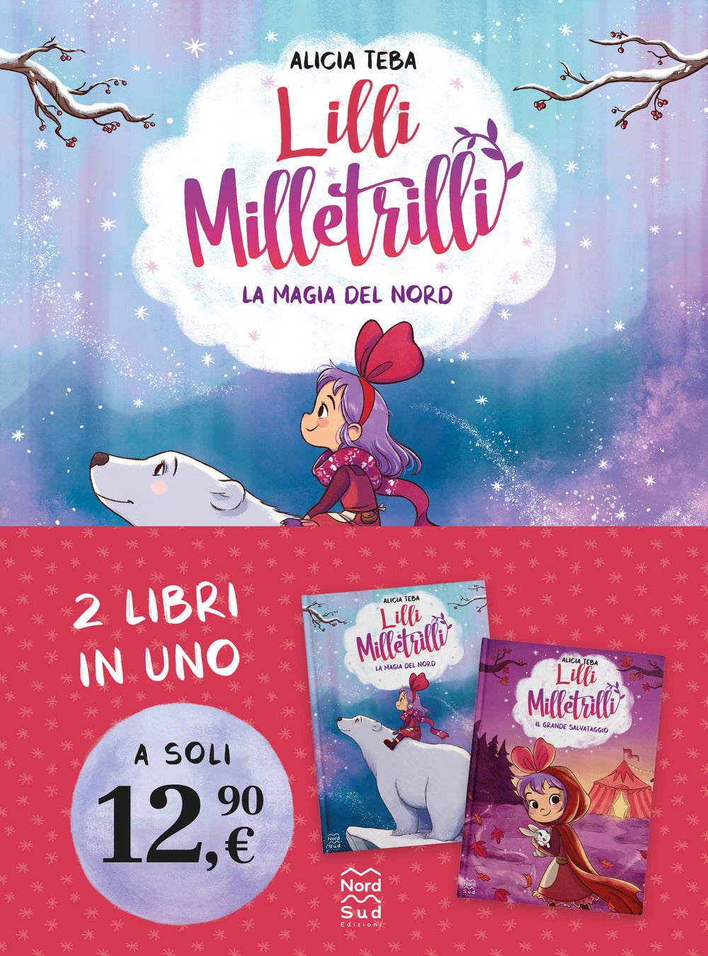Lilli Milletrilli. La magia del nord-Il grande salvataggio