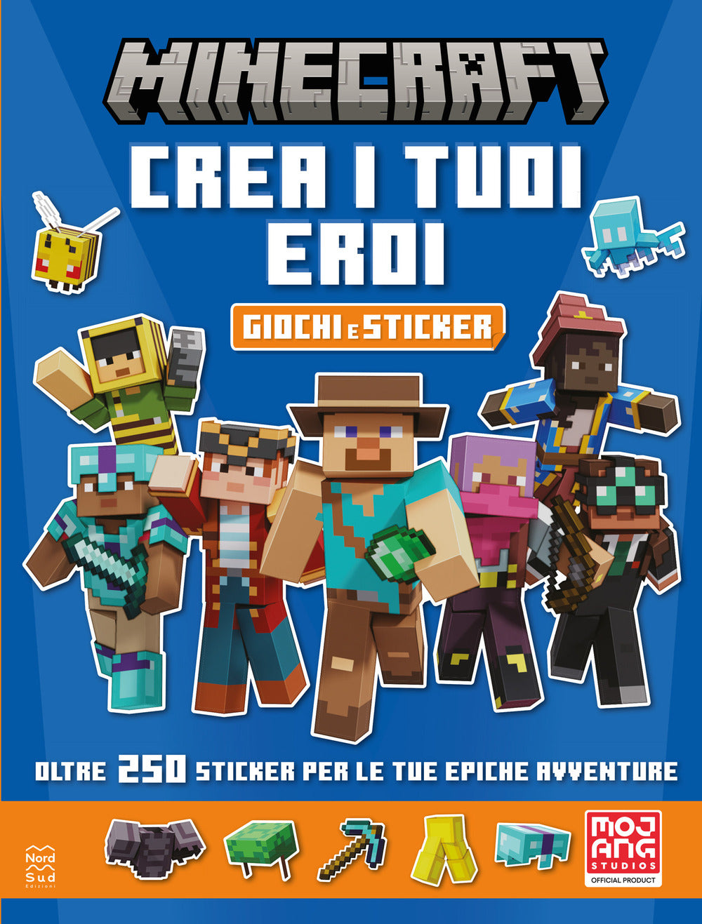Minecraft Mojang. Crea i tuoi eroi. Giochi e sticker. Il libro ufficiale