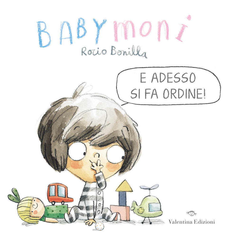 Babymoni e adesso si fa ordine!
