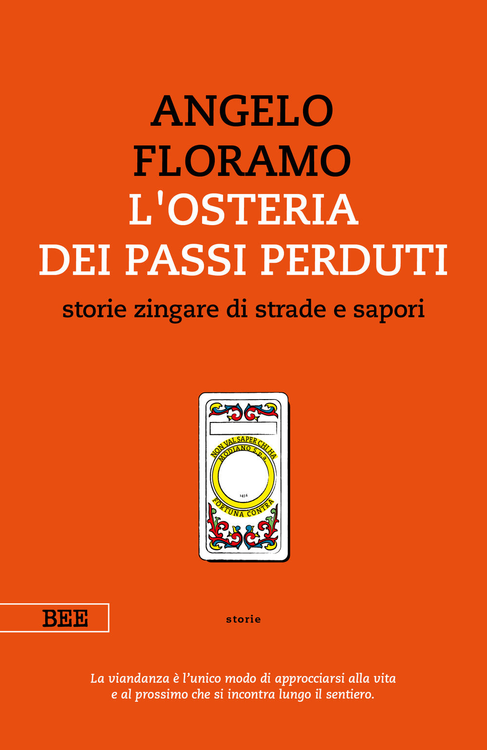 L'osteria dei passi perduti. Storie zingare di strade e sapori