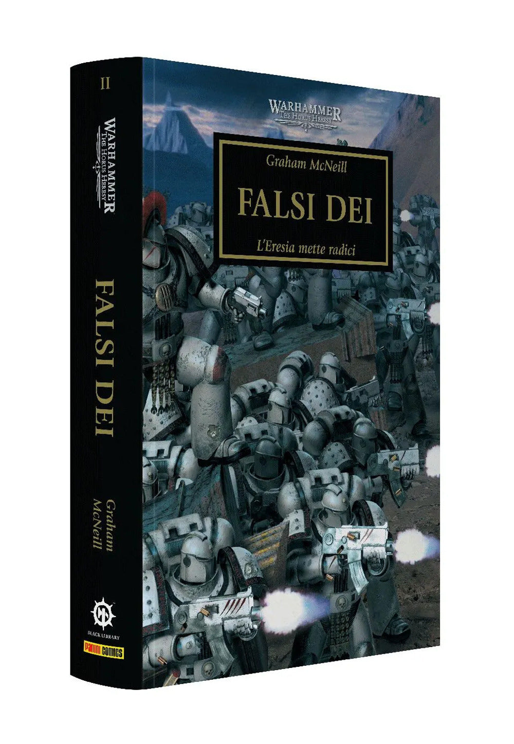 Falsi dei. L'eresia mette radici. The Horus heresy. Warhammer. Vol. 2