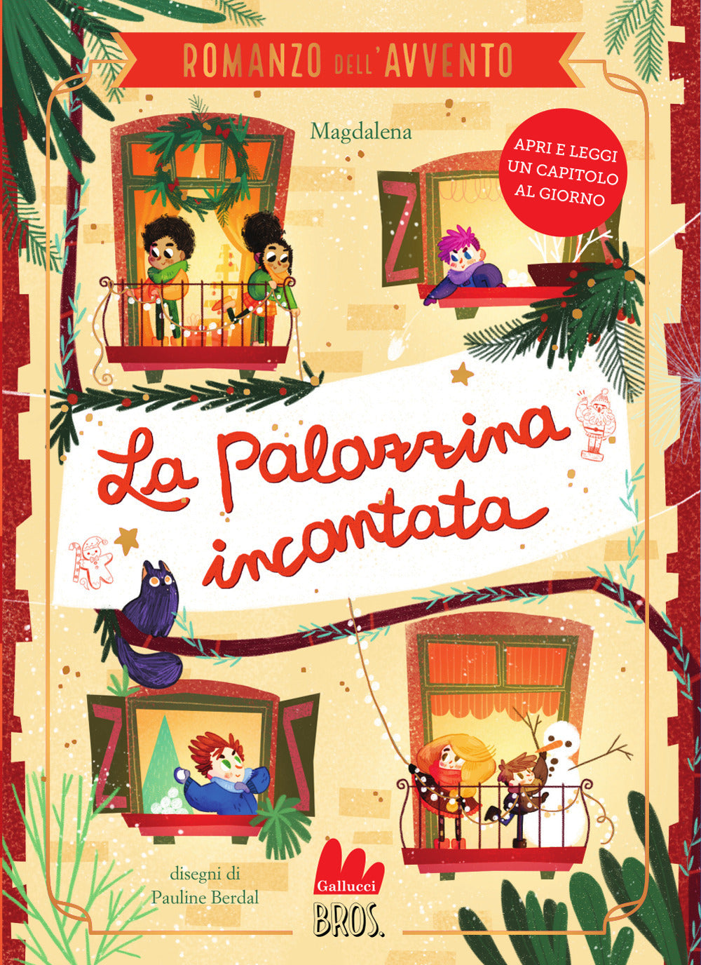 La palazzina incantata. Il romanzo dell'Avvento