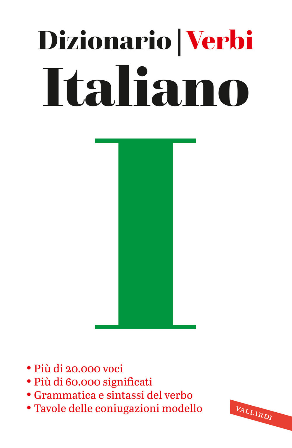 Italiano. Dizionario e verbi