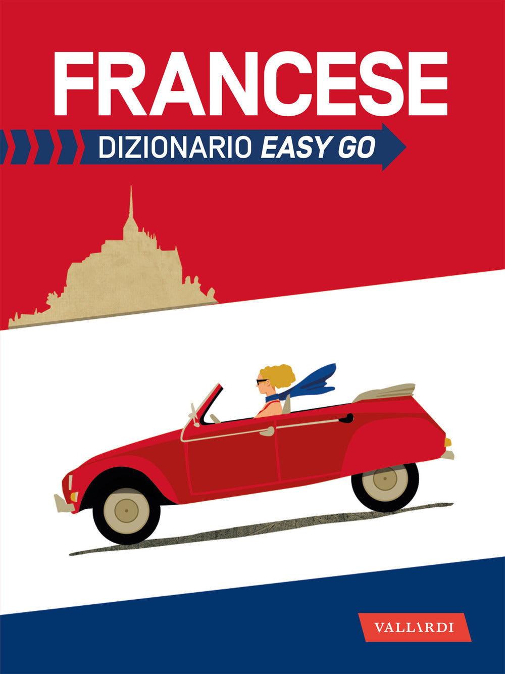 Francese. Dizionario easy go