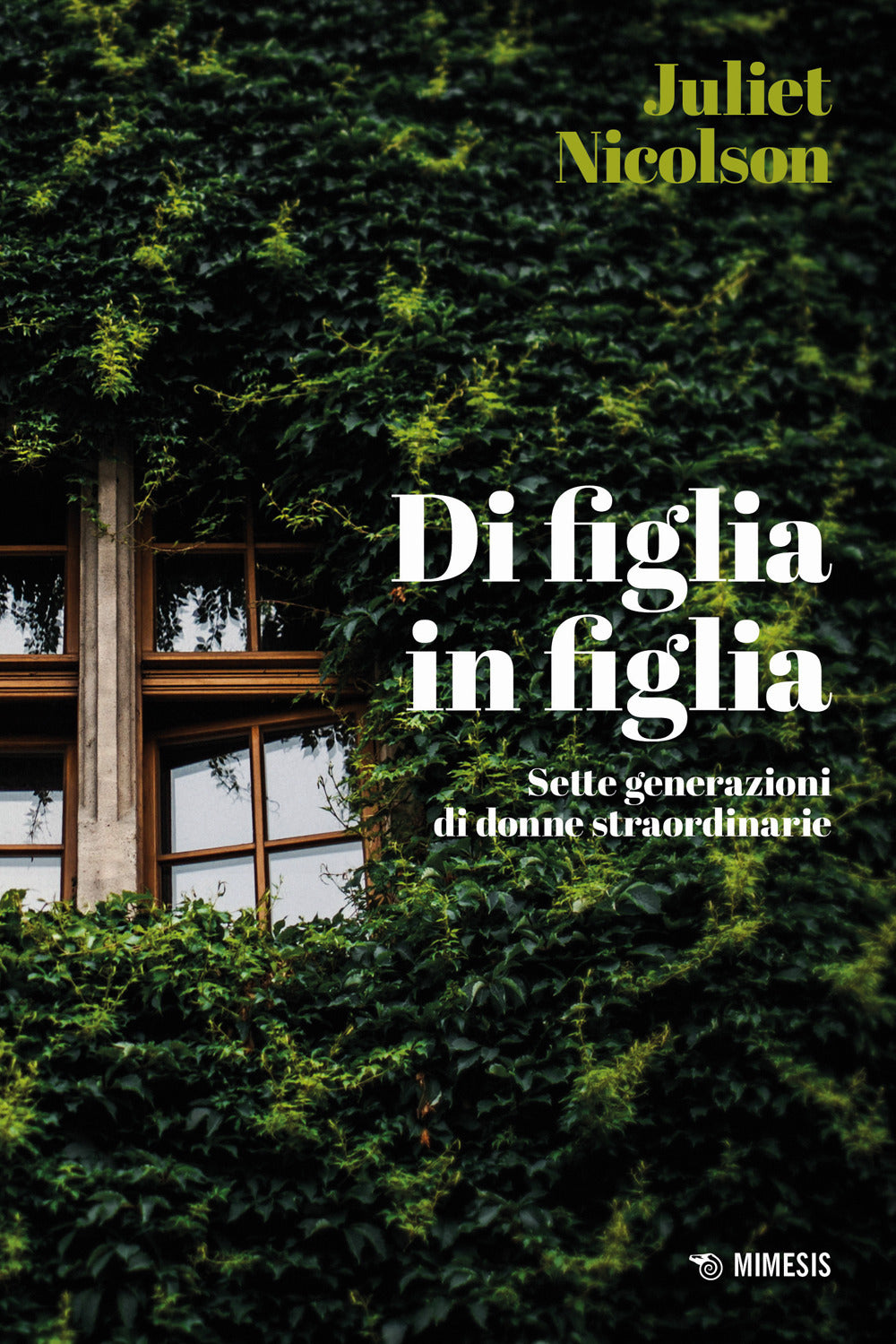 Di figlia in figlia. Sette generazioni. Una famiglia straordinaria