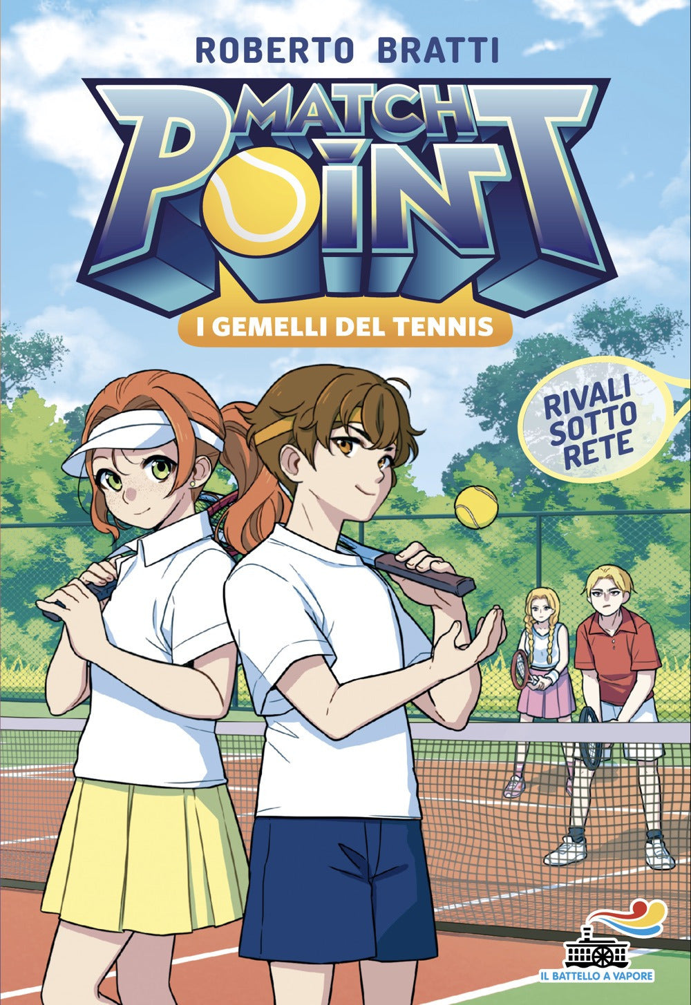 Rivali sotto rete. Match Point. I gemelli del tennis. Vol. 2