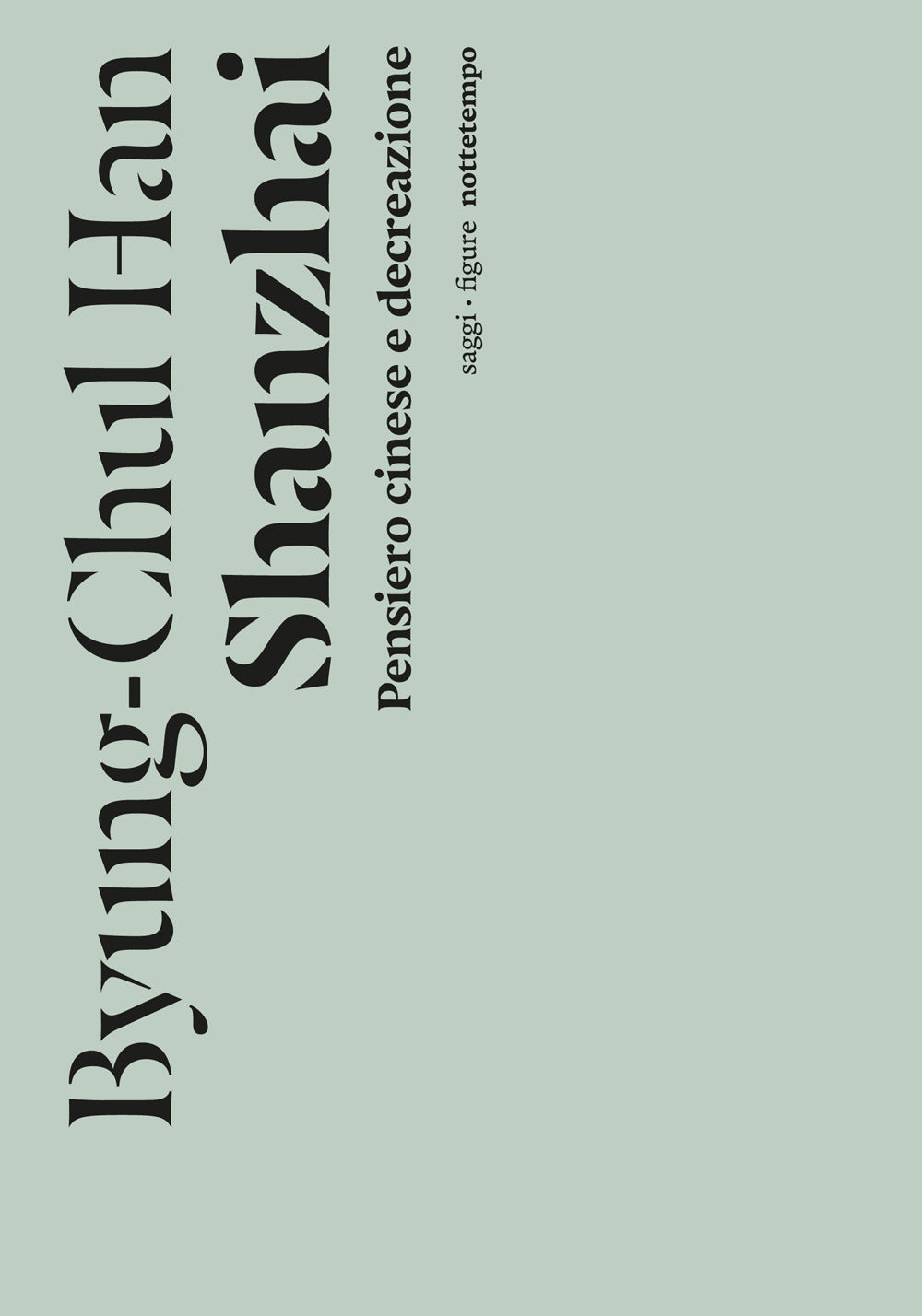 Shanzhai. Pensiero cinese e decreazione