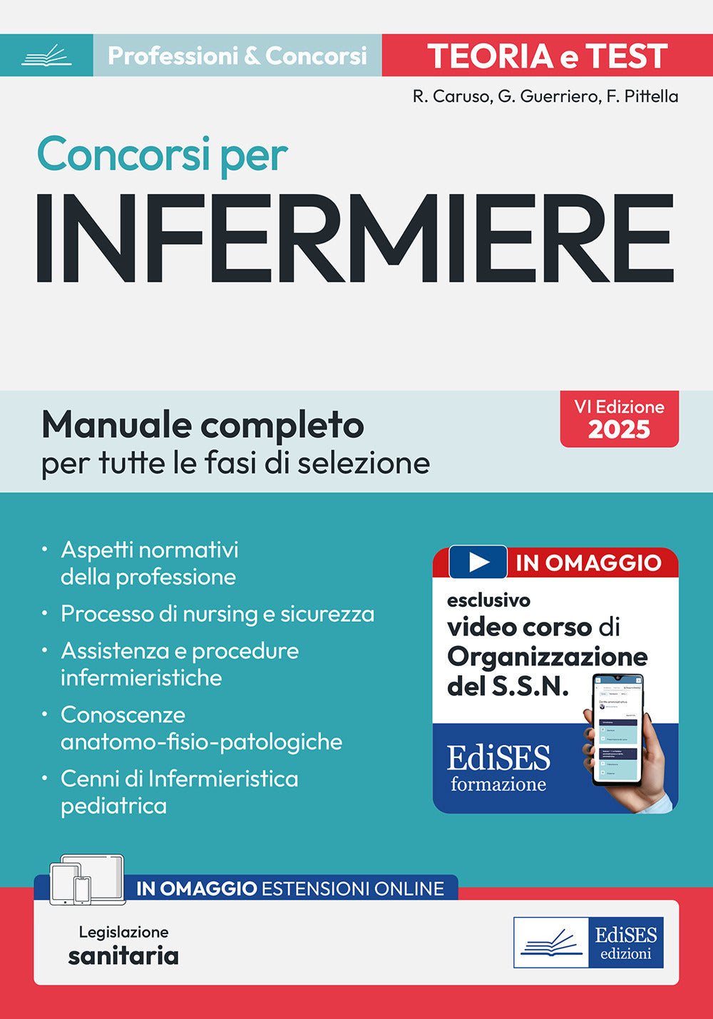 Concorsi per Infermiere. Manuale completo per tutte la fasi di selezione