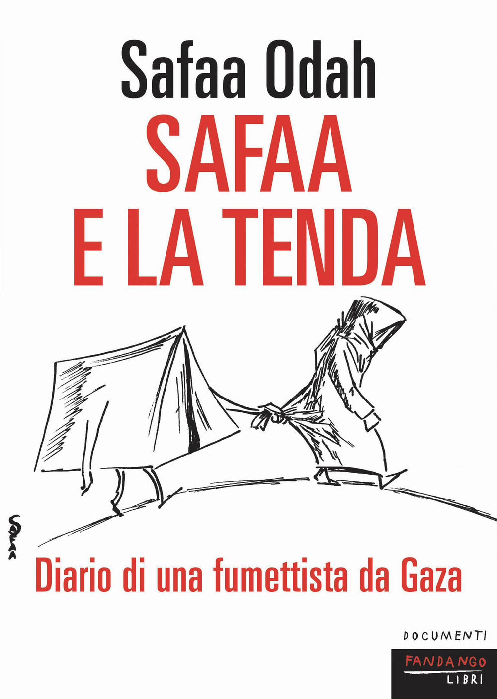Safaa e la tenda. Diario di un fumettista da Gaza