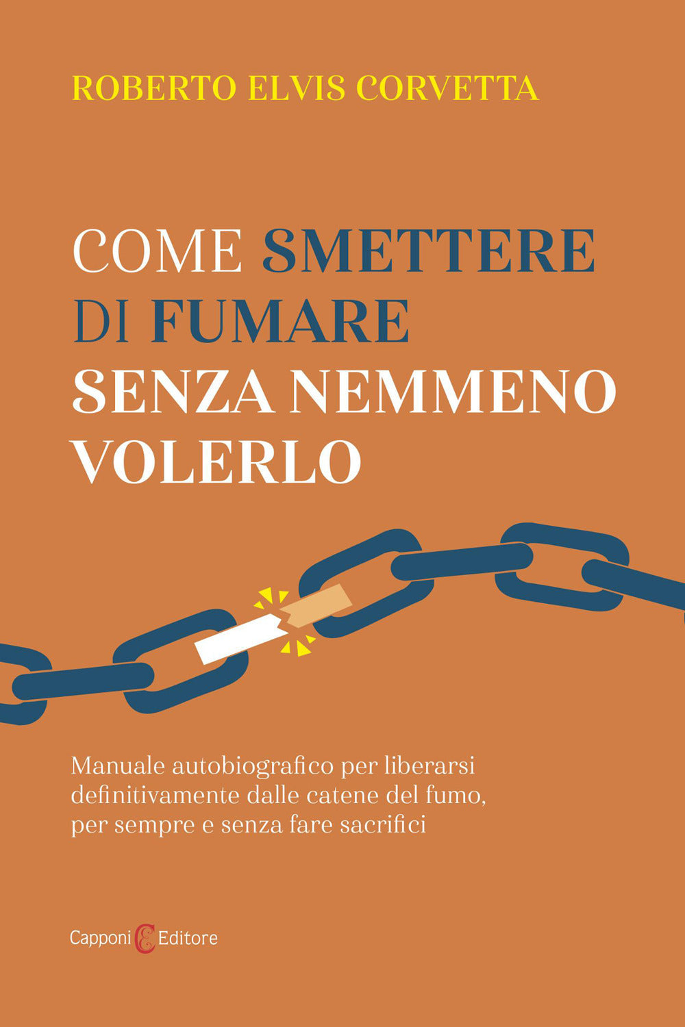 Come smettere di fumare senza nemmeno volerlo
