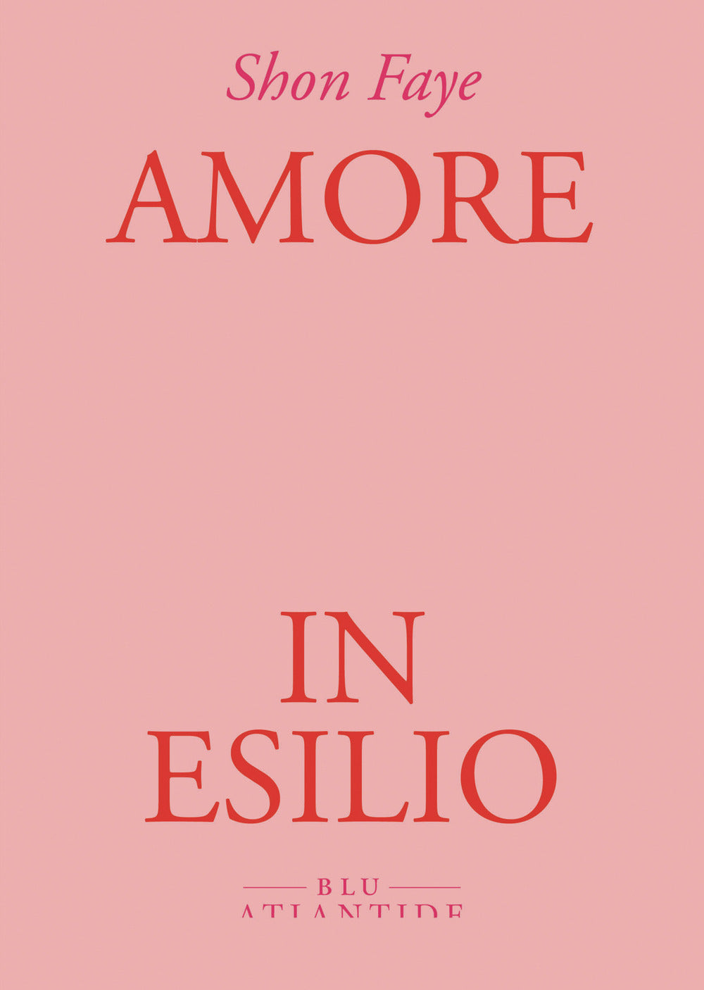 Amore in esilio
