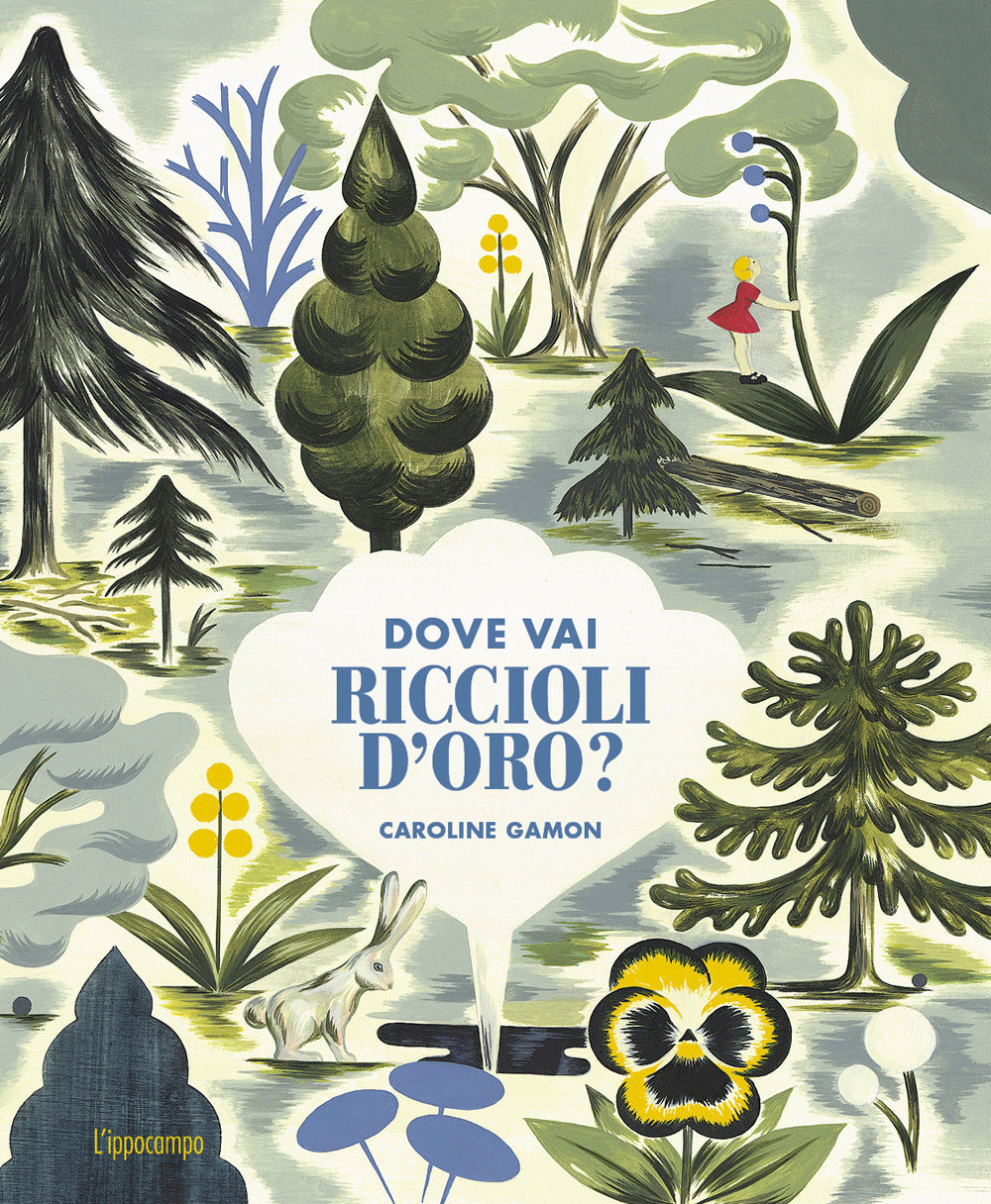 Dove vai Riccioli d'oro?