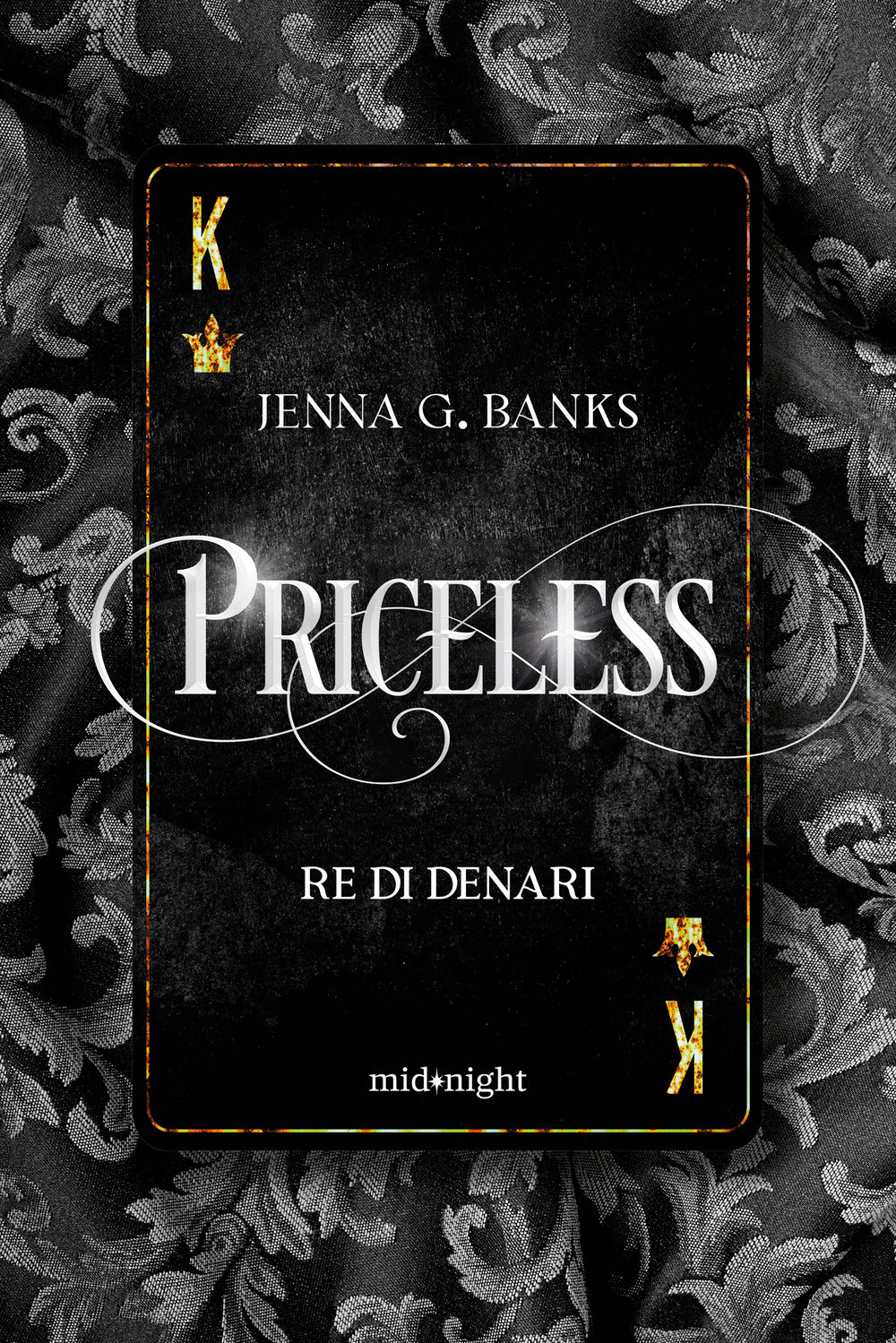 Priceless. Re di denari