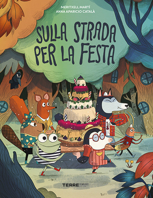 Sulla strada per la festa