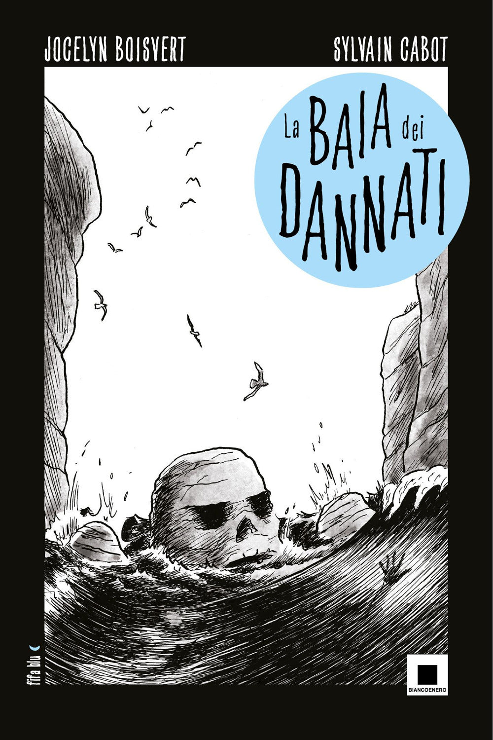 La baia dei dannati