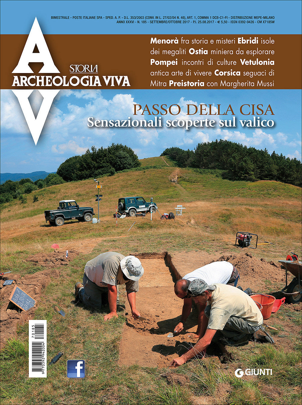 Archeologia Viva n. 185 - settembre/ottobre 2017. Rivista bimestrale