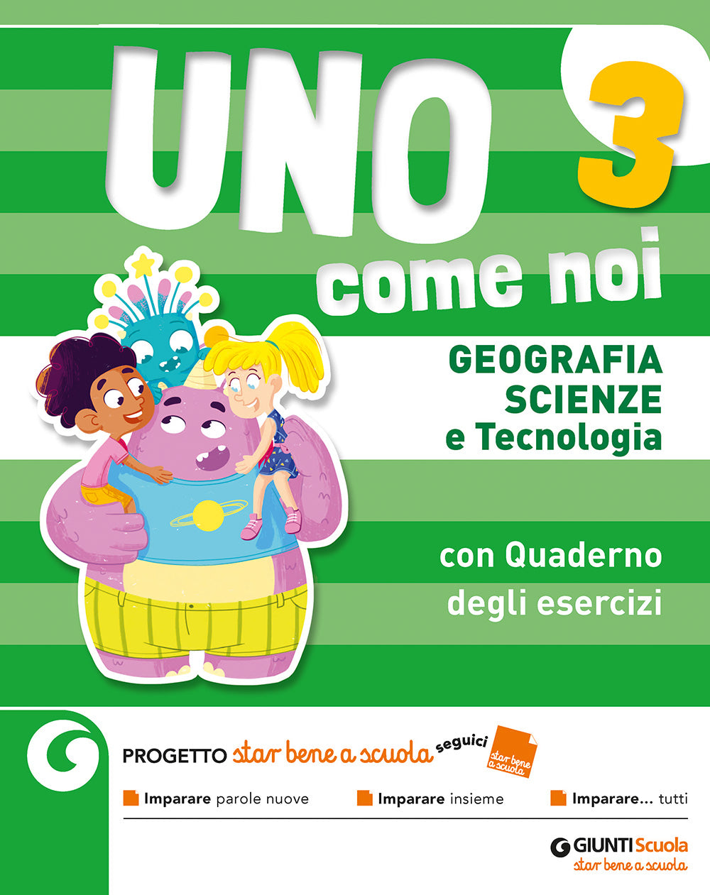 Uno come noi - Scienze e Geografia cl 3