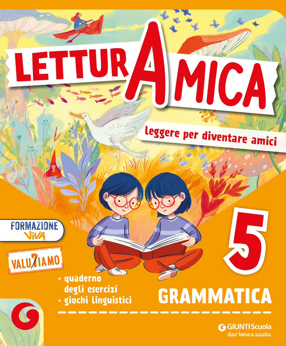 LETTURA AMICA - cl 5 Grammatica. Sussidiario dei linguaggi