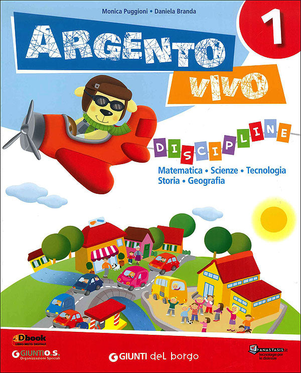Argento vivo - Discipline 1. Matematica - Scienze - Tecnologia - Storia - Geografia